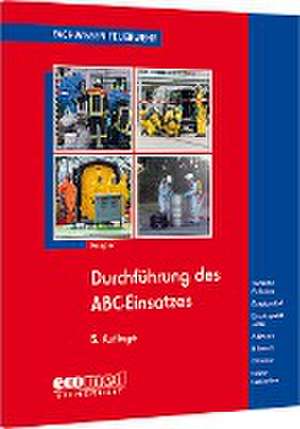 Durchführung des ABC-Einsatzes de Hans Kemper