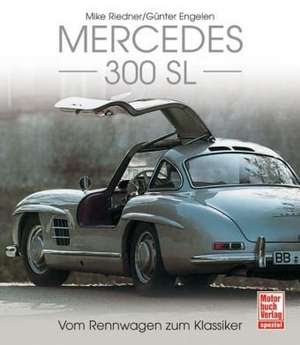 Mercedes 300 SL de Mike Riedner