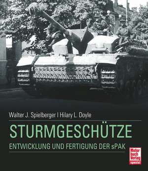 Sturmgeschütze de Walter J. Spielberger