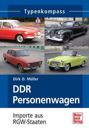 DDR Personenwagen de Dirk Müller