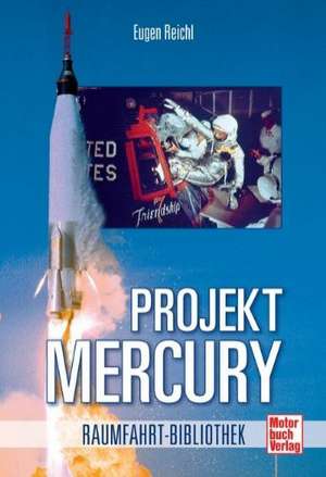 Projekt "Mercury" de Eugen Reichl