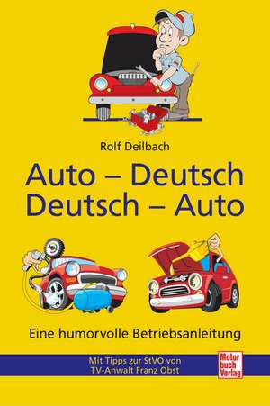 Auto - Deutsch, Deutsch - Auto de Rolf Deilbach