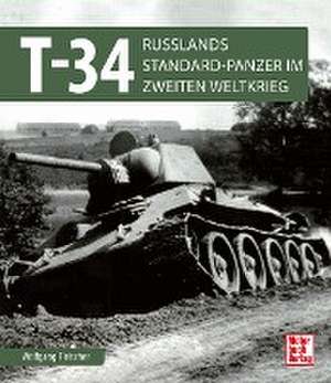 T 34 de Wolfgang Fleischer