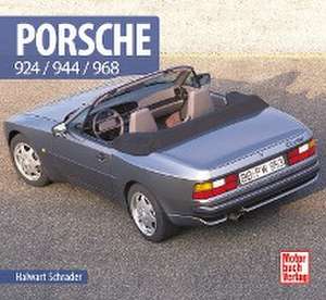 Porsche 924/944/968 de Halwart Schrader