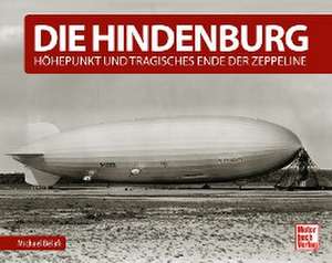 Die Hindenburg de Michael Bélafi