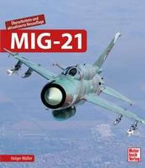 MIG-21 de Holger Müller