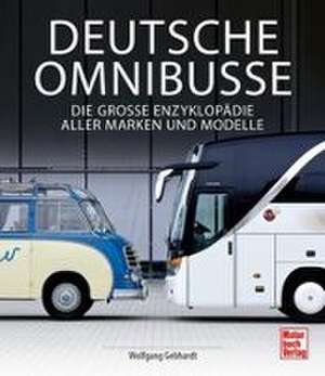 Deutsche Omnibusse de Wolfgang H. Gebhardt