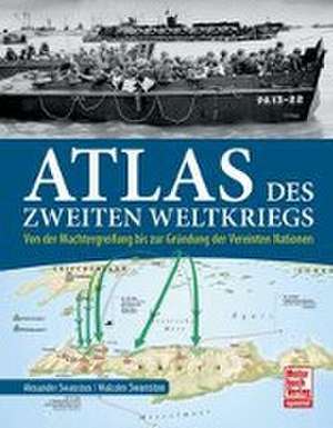 Atlas des Zweiten Weltkriegs de Alexander Swanston