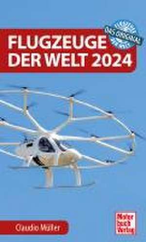 Flugzeuge der Welt 2024 de Claudio Müller