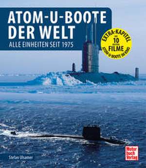Atom-U-Boote der Welt de Stefan Ulsamer