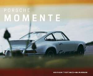 Porsche Momente de Porsche Museum