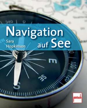 Hopkinson, S: Navigation auf See