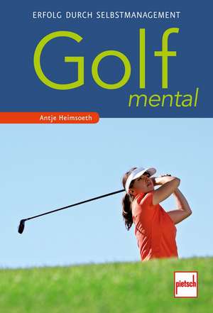 Golf Mental de Antje Heimsoeth