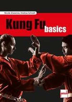 Kung Fu basics de Nicole Zieseniss