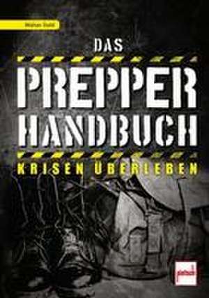 Das Prepper-Handbuch de Walter Dold