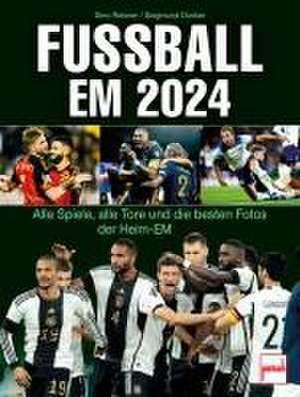 Fußball EM 2024 de Dino Reisner