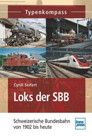 Loks der SBB de Cyrill Seifert