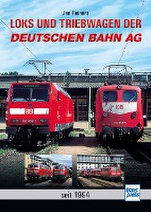 Loks und Triebwagen der Deutschen Bahn AG de Jan Reiners