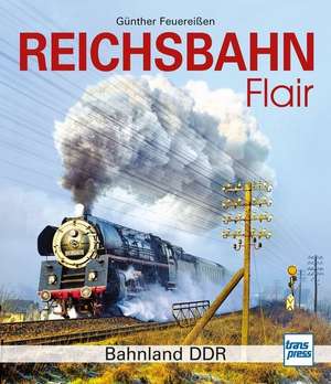 Reichsbahnflair de Günther Feuereißen