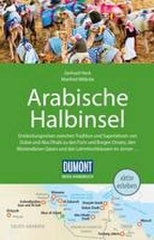 DuMont Reise-Handbuch Reiseführer Arabische Halbinsel de Gerhard Heck