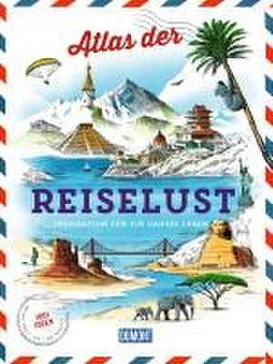 DuMont Bildband Atlas der Reiselust de Philippe Gloaguen