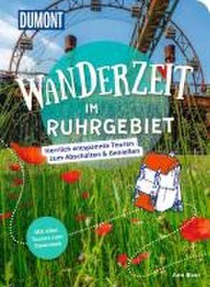 DuMont Wanderzeit im Ruhrgebiet de Ann Baer