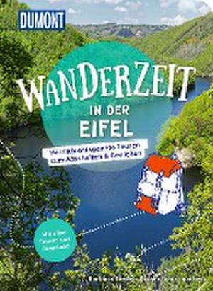 DuMont Wanderzeit in der Eifel de Barbara Riedel