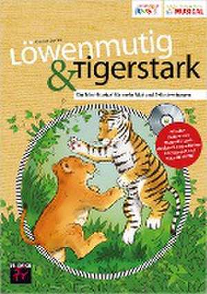 Löwenmutig & Tigerstark de Kristina Gerdes