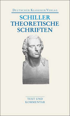 Theoretische Schriften de Friedrich Schiller