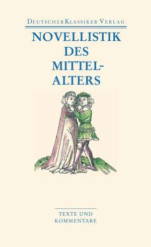 Novellistik des Mittelalters de Klaus Grubmüller