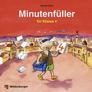 Minutenfüller Klasse 4 de Almuth Bartl