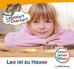 Lesestart mit Eberhart - Lea ist zu Hause de Stefanie Drecktrah