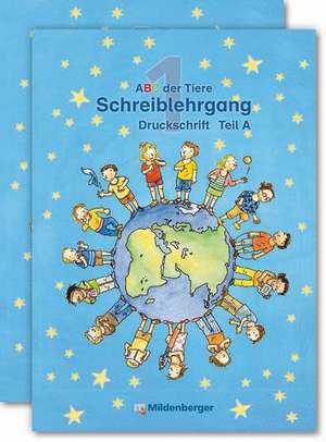 ABC der Tiere 1 · Schreiblehrgang Druckschrift Teil A und B - zu Lesen in Silben (Silbenfibel®) · Ausgabe Bayern de Klaus Kuhn