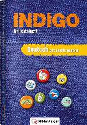 INDIGO - Arbeitsheft 1: Deutsch als Zweitsprache de Ute Wetter