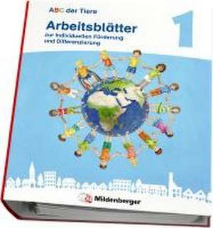 ABC der Tiere 1 Neubearbeitung - Arbeitsblätter zur individuellen Förderung und Differenzierung de Klaus Kuhn