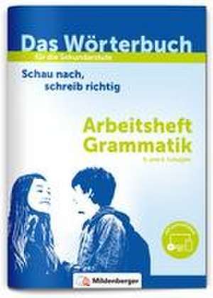 Das Wörterbuch für die Sekundarstufe - Arbeitsheft Grammatik de Ute Wetter