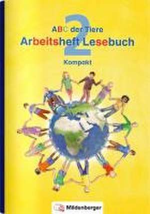 ABC der Tiere 2 - Arbeitsheft Lesebuch Kompakt de Klaus Kuhn