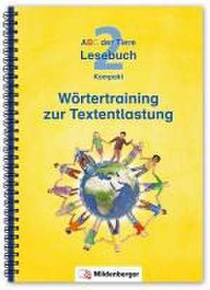 ABC der Tiere 2 - Lesebuch Kompakt · Wörtertraining zur Textentlastung de Ulrike Wiesner