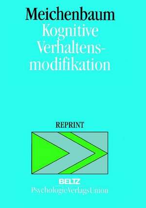 Kognitive Verhaltensmodifikation de Donald W. Meichenbaum