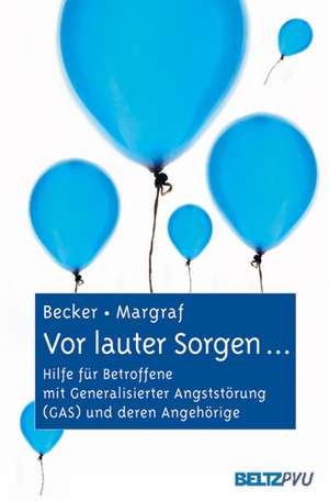 Vor lauter Sorgen ... de Eni Becker