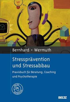 Stressprävention und Stressabbau de Hans Bernhard