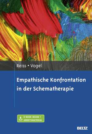 Empathische Konfrontation in der Schematherapie de Neele Reiss