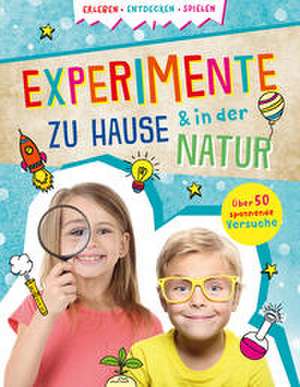 Experimente zu Hause & in der Natur