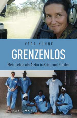 Grenzenlos de Vera Kühne