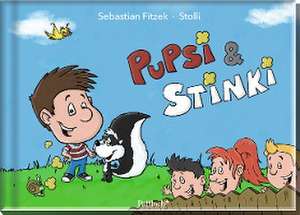 Pupsi & Stinki de Sebastian Fitzek