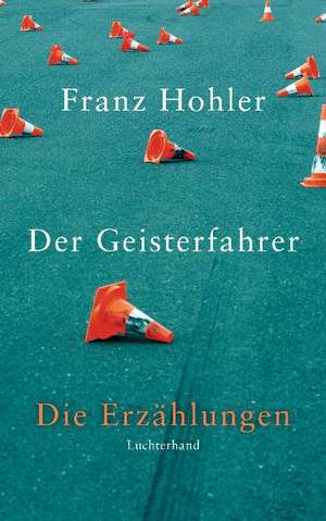 Der Geisterfahrer de Franz Hohler