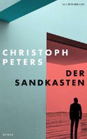 Der Sandkasten de Christoph Peters