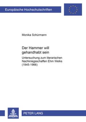 Der Hammer Will Gehandhabt Sein de Schurmann, Monika