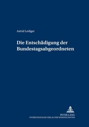 Die Entschaedigung Der Bundestagsabgeordneten