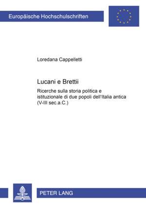 Lucani E Brettii de Loredana Cappelletti